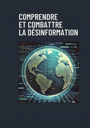 Couverture du livre Comprendre et combattre la désinformation