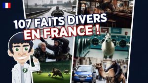 107 Faits Divers Étonnants en France 🇫🇷