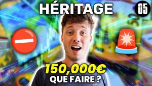 150K d'Héritage : Comment en tirer profit ? EP5 avec @valentin_chaponnay