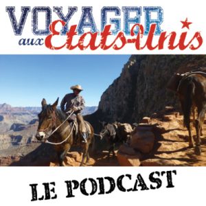 Voyager-aux-Etats-Unis.com Le Podcast
