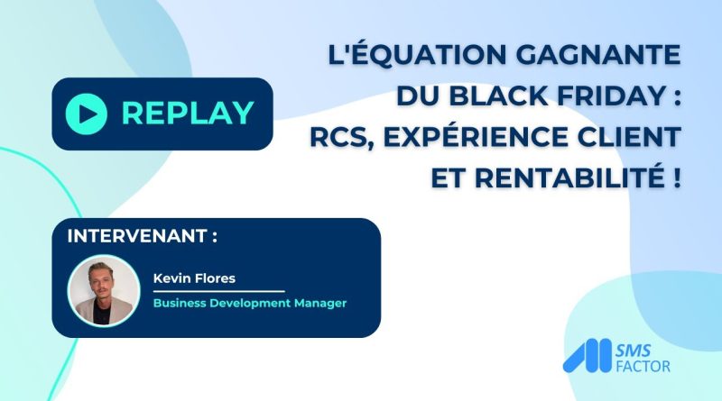 Black Friday : RCS, expérience client et rentabilité au rendez-vous !