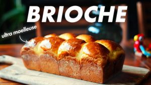Brioche Pur Beurre Inratable à la Levure de Boulanger