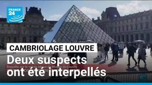 Cambriolage au Louvre : deux suspects arrêtés