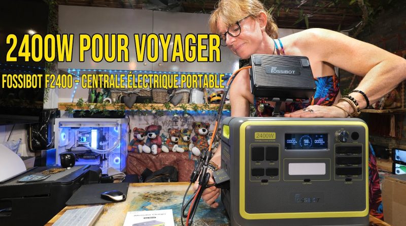 Centrale portable 2400W Fossibot F2400 pour vanlife