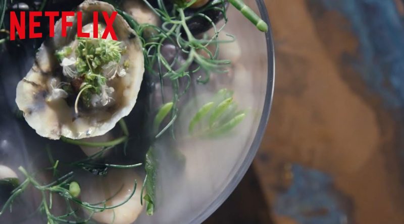 Chef's Table Saison 6 : Découvrez la bande-annonce VOSTFR