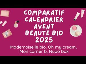 Comparatif des Calendriers de l'Avent Beauté Bio 2023