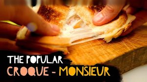 Croque Monsieur : Réalisez ce classique français chez vous !