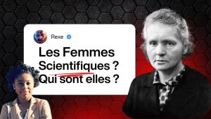 Découvrez les contributions des femmes scientifiques