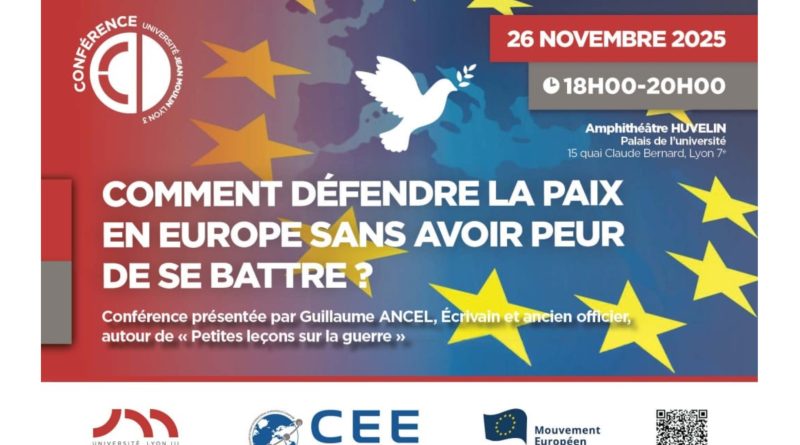 Défendre la paix sans avoir peur de se battre ? Conférence à Lyon, le mercredi 26 novembre 2025