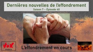 Dernières nouvelles de l'effondrement - Saison 7 épisode 40