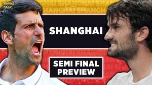 Djokovic vs Vacherot | ATP Shanghai 2025 SF | Tennis Talk Preview & Prediction