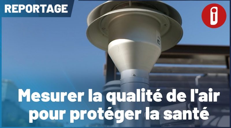 Évaluer la qualité de l'air pour préserver notre santé