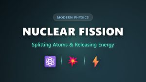 Fission Nucléaire : Comprendre la Division des Atomes