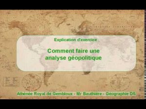Guide pratique pour réaliser une analyse géopolitique