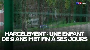 Harcèlement : une enfant de 9 ans met fin à ses jours｜TF1 INFO