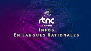 INFOS EN LANGUES NATIONALES DU LUNDI 13 OCTOBRE 2025