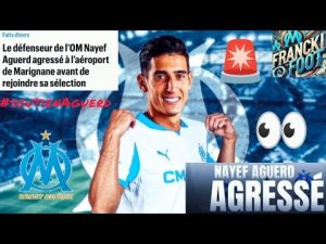 JT OM ☑️ NAYEF AGUERD AGRESSÉ ❌ HEUREUSEMENT RIEN DE GRAVE 👀 ⚪🔵 SOUTIEN TOTALE 🔵⚪ #om #aguerd #foot