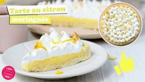 La tarte au citron meringuée facile à succÚs !