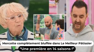 Mercotte éblouie : une première en 14 saisons de pâtisserie !