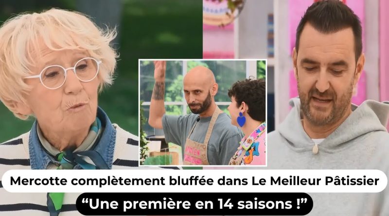 Mercotte éblouie : une première en 14 saisons de pâtisserie !