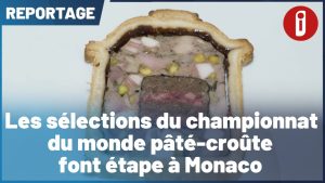 Monaco accueille les sélections du championnat mondial de pâté