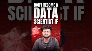 Ne devenez pas data scientist sans accepter cette réalité