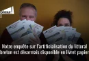 Notre enquête sur l’artificialisation du littoral breton est désormais disponible en livret papier