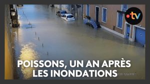 Poissons, un an après les inondations (1/4): le traumatisme de la montée des eaux du 29 juin 2024