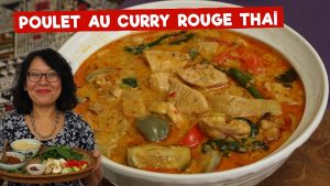 Poulet au curry rouge thaï : astuces de cuisson et dégustation