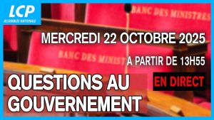 Questions au gouvernement : Assemblée nationale, 22 octobre 2025