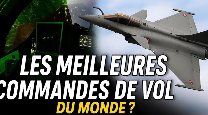 Rafale : les commandes de vol les plus performantes ?