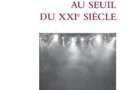 Regards vers l’opéra au seuil du XXIe siècle