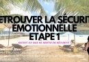 Retrouver la Sécurité Intérieure : Reconnaître l'Insécurité