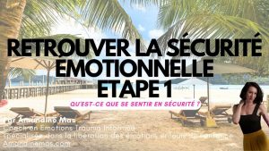 Retrouver la Sécurité Intérieure : Reconnaître l'Insécurité