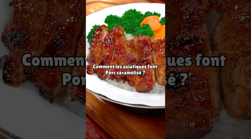 Secrets du porc caramélisé asiatique : recette délicieuse !