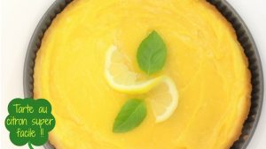 Tarte au citron express : simple et délicieuse !