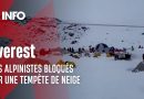 Tempête de neige : des centaines d'alpinistes bloqués à l'Everest