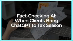 Vérification des faits : ChatGPT à l'épreuve de la saison fiscale