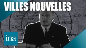 🏙️ Villes Nouvelles : quand la France rêvait de réinventer ses cités | INA Paris Vintage
