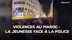 Violences au Maroc : la jeunesse face à la police｜TF1 INFO