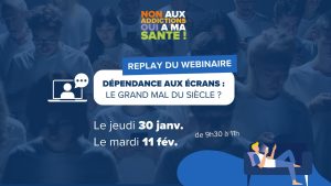 Webinaire : La dépendance aux écrans, un fléau moderne ?