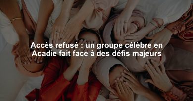Accès refusé : un groupe célèbre en Acadie fait face à des défis majeurs