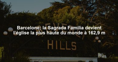 Barcelone: la Sagrada Familia devient l’église la plus haute du monde à 162,9 m
