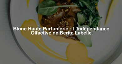 Blone Haute Parfumerie : L'Indépendance Olfactive de Berite Labelle