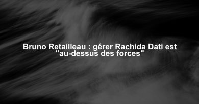 Bruno Retailleau : gérer Rachida Dati est "au-dessus des forces"