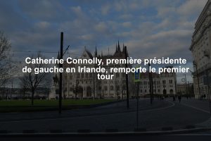 Catherine Connolly, première présidente de gauche en Irlande, remporte le premier tour