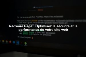 Radware Page : Optimisez la sécurité et la performance de votre site web