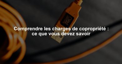 Comprendre les charges de copropriété : ce que vous devez savoir