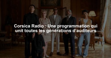 Corsica Radio : Une programmation qui unit toutes les générations d’auditeurs