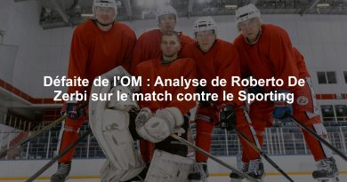 Défaite de l'OM : Analyse de Roberto De Zerbi sur le match contre le Sporting
